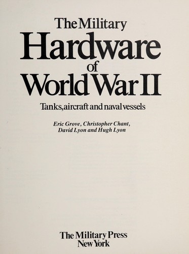 The Military Hardware of World War II