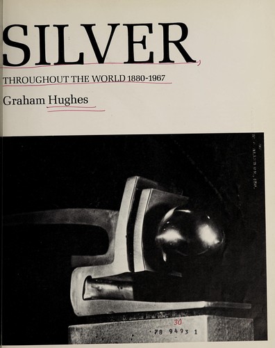 Modern Silver, Throughout the World, 1880-1967