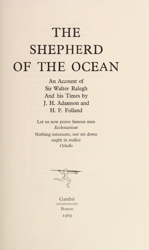 The Shepherd of the Ocean: An Account of Sir Walter Ralegh and His Times