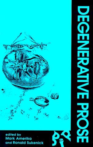 Degenerative Prose
