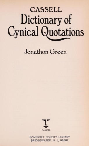 Cassell dictionary of cynical quotations