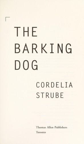 The barking dog