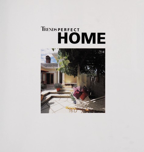 Trends perfect home