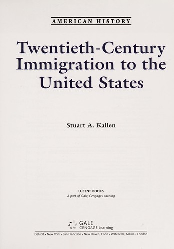 Twentieth Century Immigration to the United States