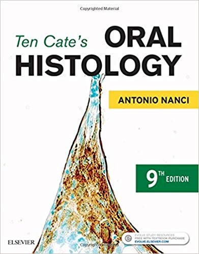 Ten Cate's Oral Histology: Development, Structure, and Function