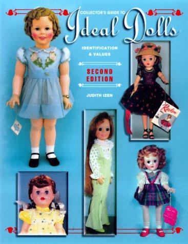 Collector's Guide To Ideal Dolls