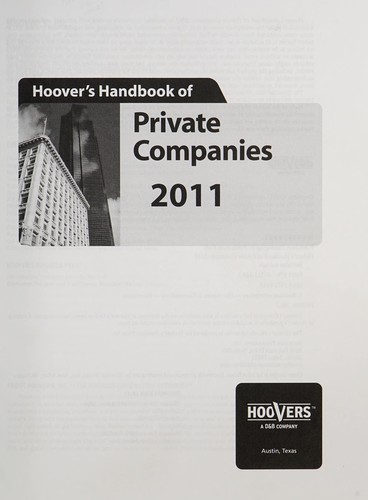 Hoover's handbook of private companies 2011