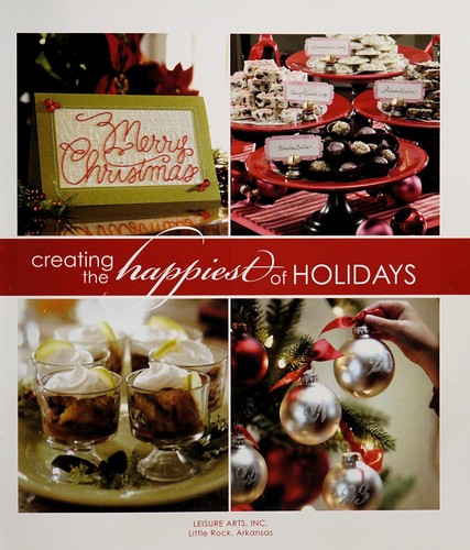 Creating the Happiest of Holidays