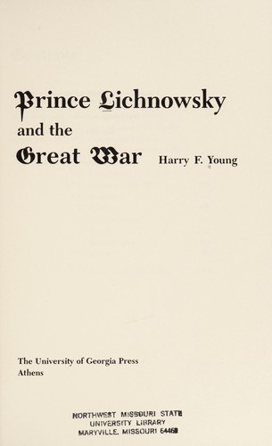 Prince Lichnowsky and the Great War