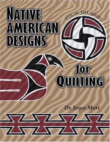 Native American Designs for Quilting