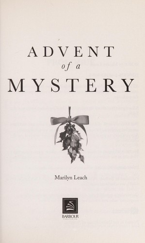 Advent of a Mystery