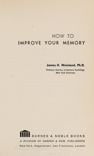 How to Improve Your Memory