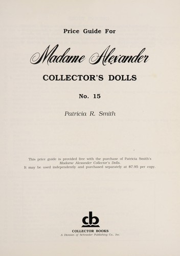 Price Guide for Madame Alexander Collector's Dolls
