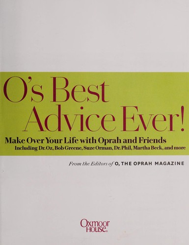 O's Best Advice Ever!