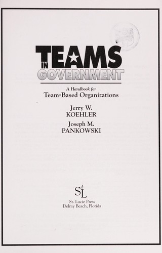 Teams in Government: A Handbook for Team-Based Organizations