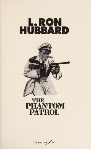 The phantom patrol