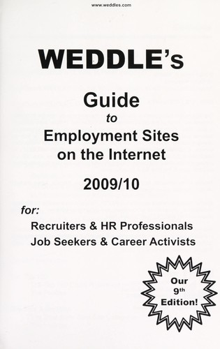 Weddle's Guide to Employment Sites on the Internet 2009/10