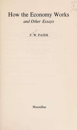 How the economy works, and other essays