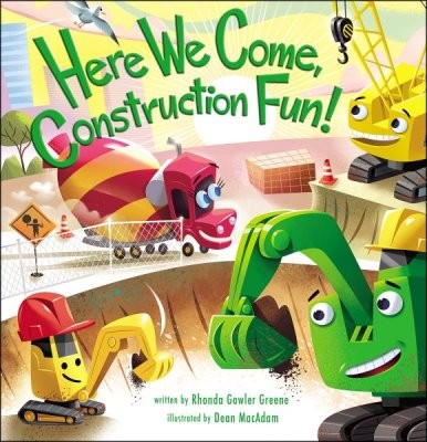 Here We Come: Construction Fun