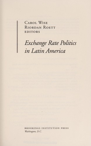 Exchange rate politics in Latin America