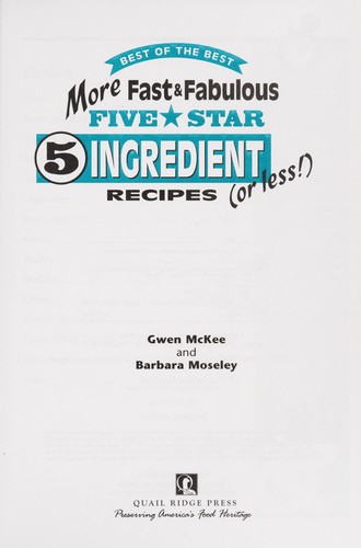 Best of the Best: More Fast & Fabulous Five-Star 5-Ingredient (or Less!) Recipes