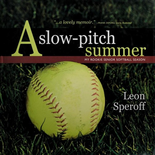A Slow-Pitch Summer