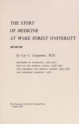 The Story of Medicine at Wake Forest University