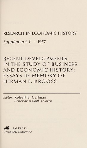Recent Developments in the Study of Business and Economic History