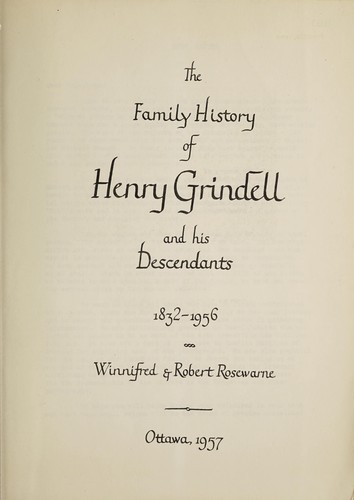 The Family History of Henry Grindell and His Descendants