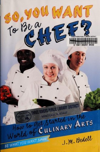 So, You Want to Be a Chef?
