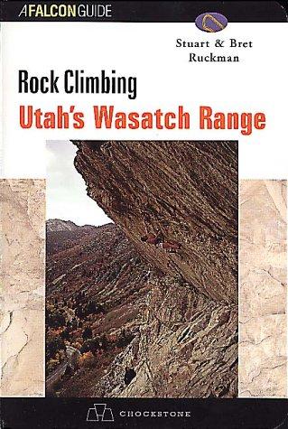 Rock Climbing Utah's Wasatch Range