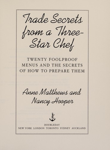 Trade Secrets from a Three-Star Chef