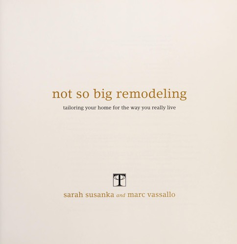 The Not So Big Remodel