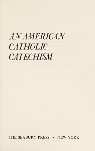 An American Catholic catechism