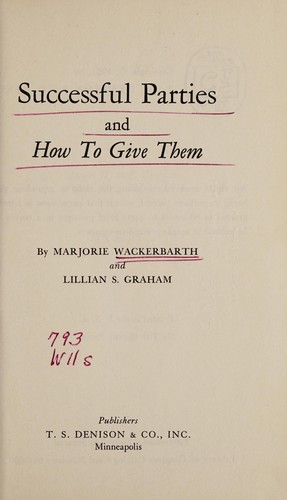 Successful Parties and How to Give Them