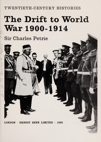 The Drift to World War 1900-1914
