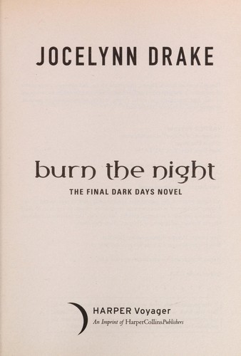 Burn the night