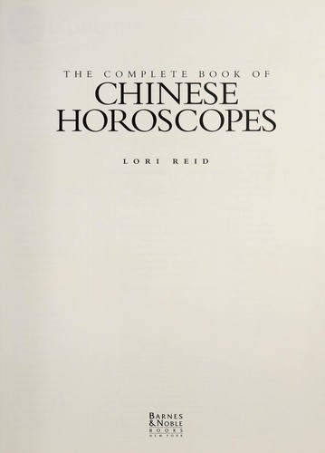 The complete book of Chinese horoscopes