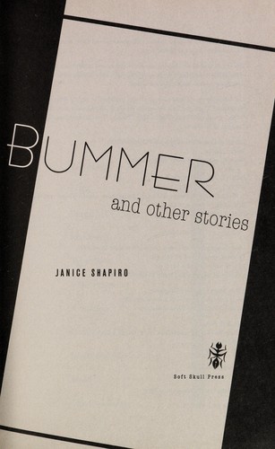 Bummer, and other stories