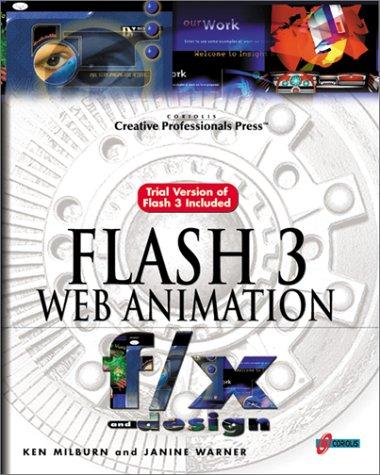 Flash 3: Web Animation, FX, and Design