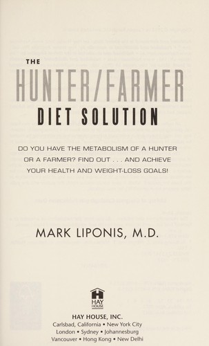 The Hunter/Farmer diet solution