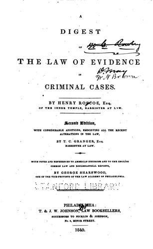 A Digest of the Law of Evidence in Criminal Cases