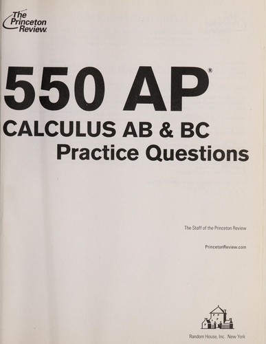 550 AP Calculus AB & BC Practice Questions