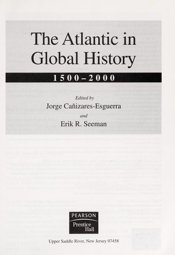The Atlantic in Global History, 1500-2000