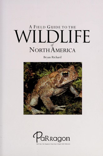 A Field Guide to the Wildlife of North America