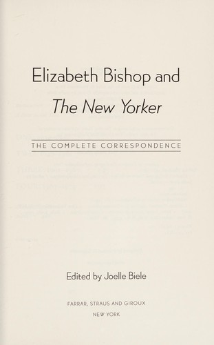 Elizabeth Bishop and The New Yorker