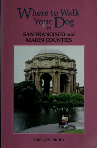 Where to walk your dog in San Francisco and Marin counties