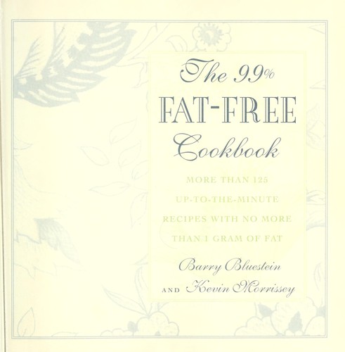 The 99% fat-free cookbook