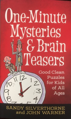 One Minute Mysteries and Brain Teasers