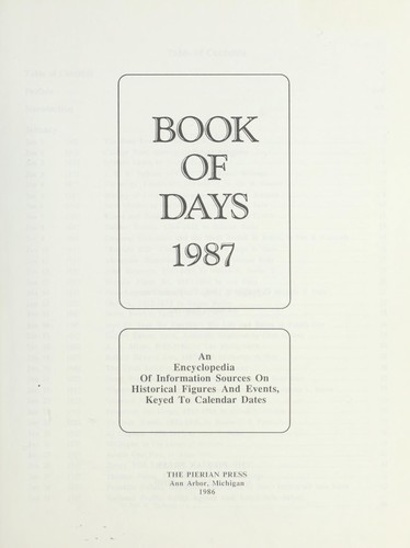 Book of Days 1987: An Encyclopedia of Information Sources on Historical Figures and Events, Keyed to Calendar Dates